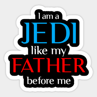 LIKE FATHER LIKE SON Sticker